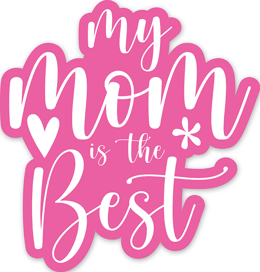 Mother Day pink quotes (60) - Laptop Sticker